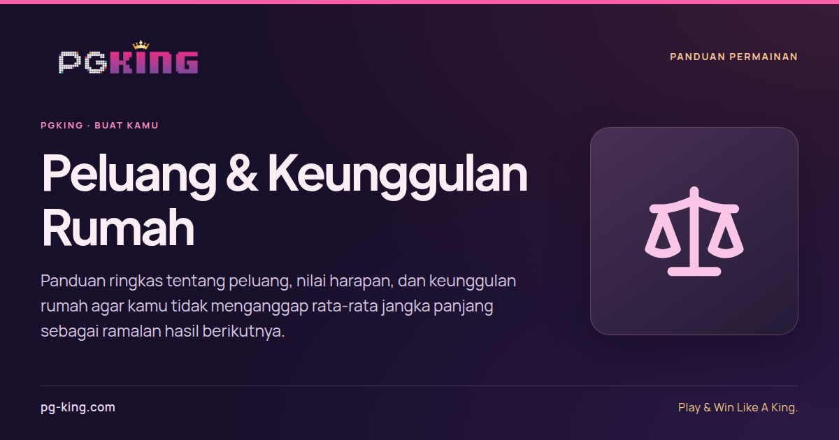 Peluang & Keunggulan Rumah — PGKING